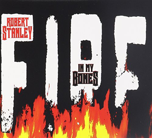 Robert Stanley: In My Bones - Record