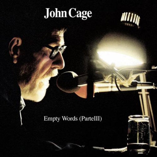 John Cage: Empty Words (Parte III) - Record
