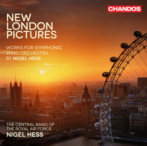 Nigel Hess: New London Pictures - Works for Symphonic Wind - Record