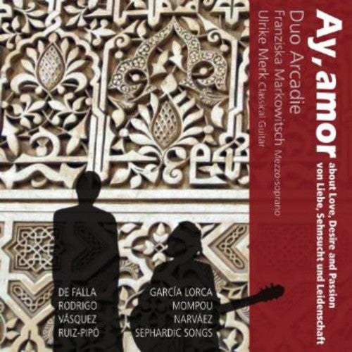 Duo Arcadie: Ay Amor - Songs About Love Desire & Passion - Record