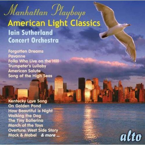 Ian Concert Orchestra Sutherland: Manhattan Playboys - American Light Classics - Record