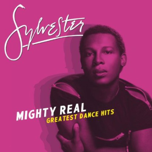 Sylvester: Mighty Real: Greatest Dance Hits - Record