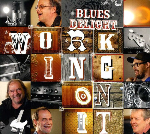 Blues Delight: Working on It - Record