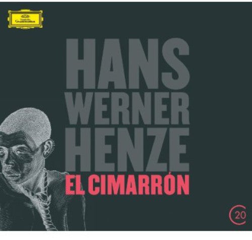Henze: 20C: Henze - El Cimarron - Record