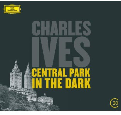 New York Philharmonic: 20C: Ives - Central Park in the Dark - Record