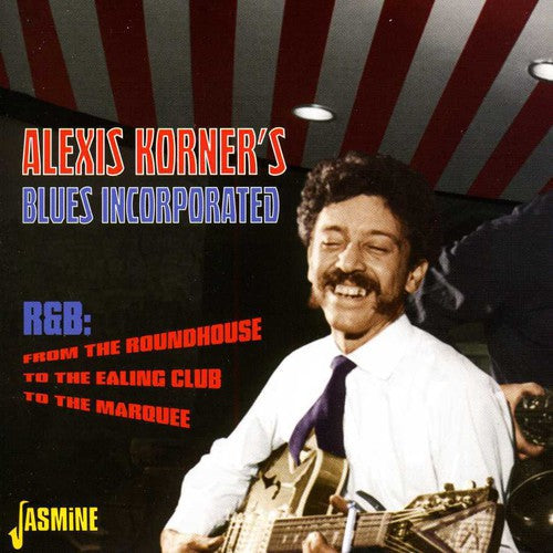 Alexis Korner Blues Incorporated: From the Roundhouse to the Ealing Club - Record