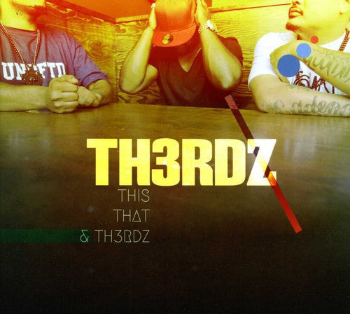 Th3rdz: This, That and Th3rdz - Record