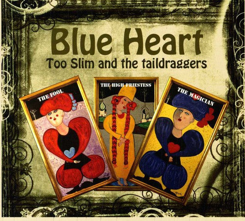 Too Slim & the Taildraggers: Blue Heart - Record