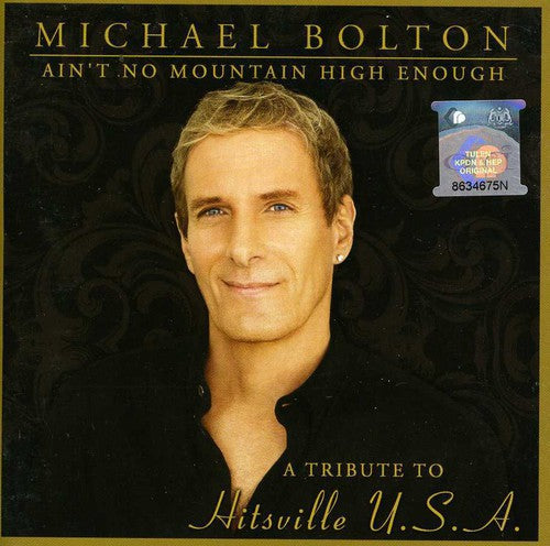 Michael Bolton: Ain't No Mountain High Enough : Tribute to Hitsvill - CD