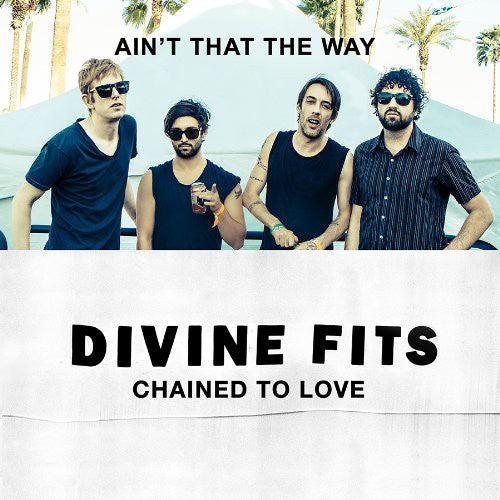 Divine Fits- Chained to Love { VINYL LP }