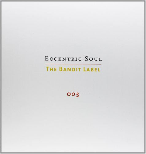 Various Artists: Eccentric Soul, Vol. 3: The Bandit Label - VINYL