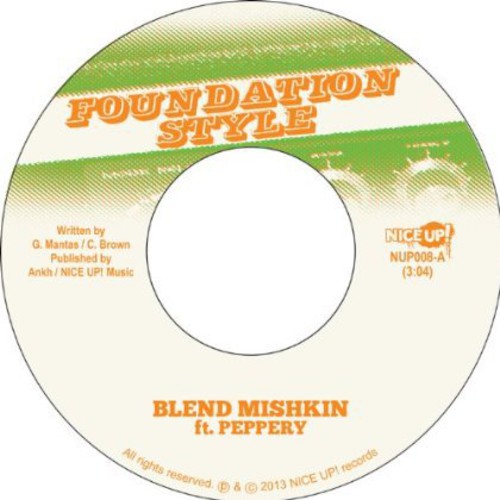 Blend Mishkin: Foundation Style - 7-INCH SINGLE