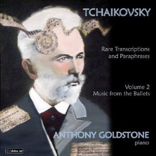 Anthony Goldstone: Rare Transcriptions & Paraphrases 2 - Record