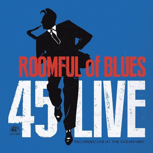 Roomful of Blues: 45 Live - Record