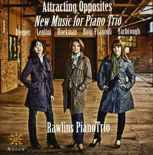 Rawlins Piano Trio: Attracting Opposites: New Music for Piano Trio - Record