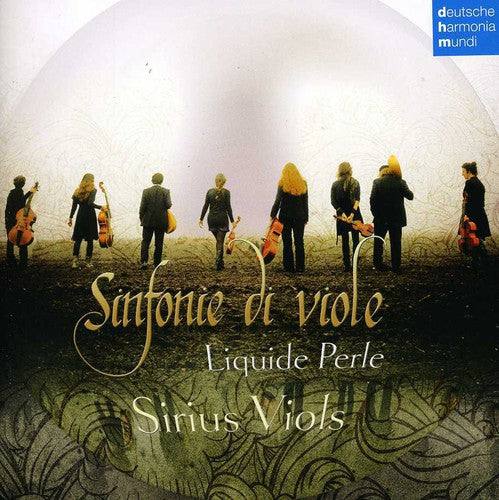 Sirius Viols: Sinfonie Di Viole / Liquide Perle - Record