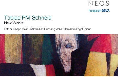 Tobias Schneid Pm: New Works - Record