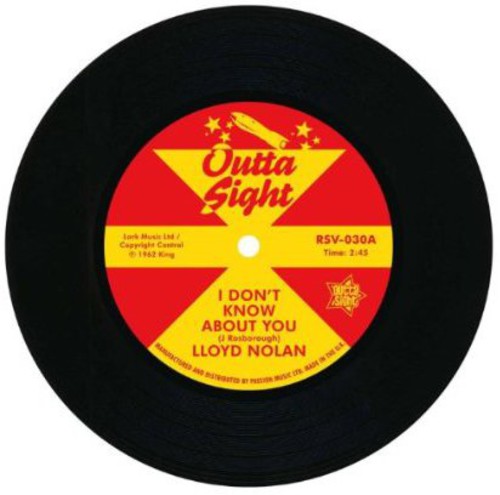 Lloyd Nolan: I Don't Know About You - 7-INCH SINGLE