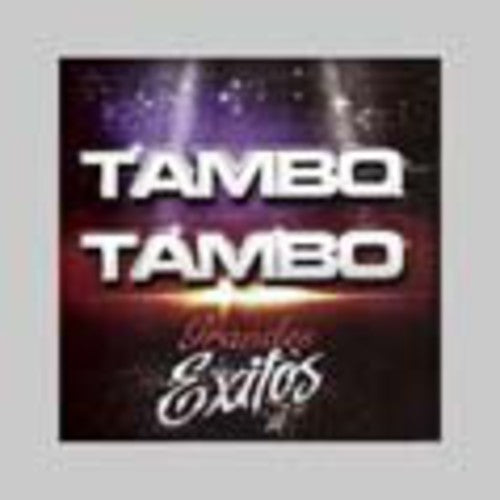 Tambo Tambo: Grandes Exitos - CD