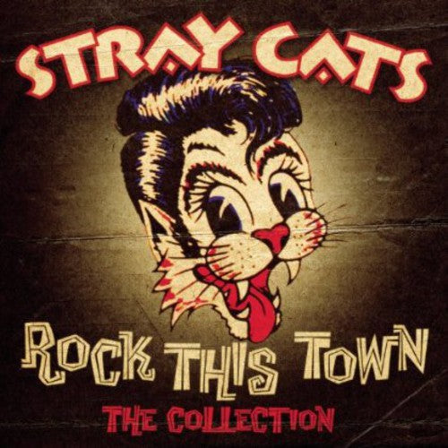 Stray Cats: Stray Cats : Rock This Town-The Collection - CD