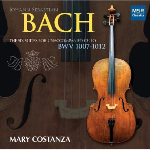 Mary Costanza: Six Suites for Unaccompanied Cello - Record