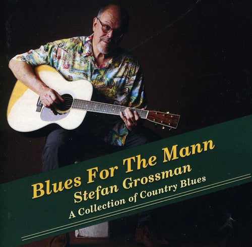 Stefan Grossman: Blues for the Mann - Record