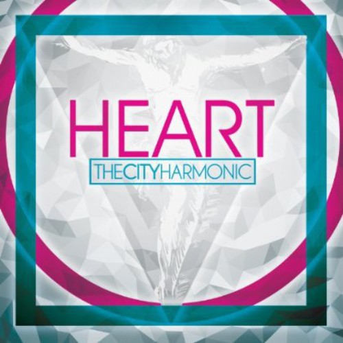 The City Harmonic: Heart - Record