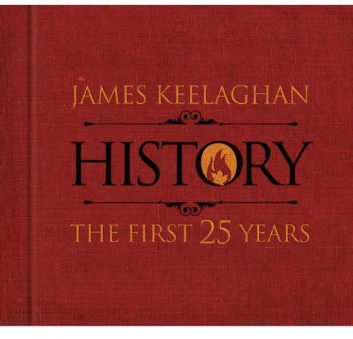 James Keelaghan: History: The First 25 Years - Record