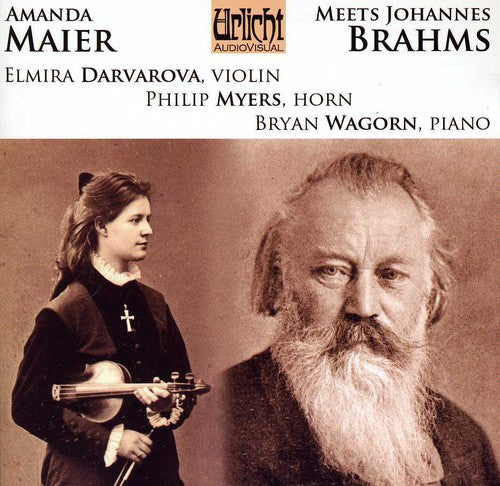 Elmira Darvarova & Philip Myers: Amanda Maier Meets Johannes Brahms - Record