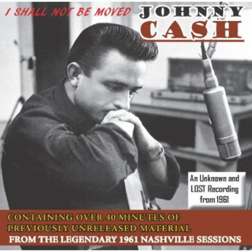 Johnny Cash: I Shall Not Be Moved - Record