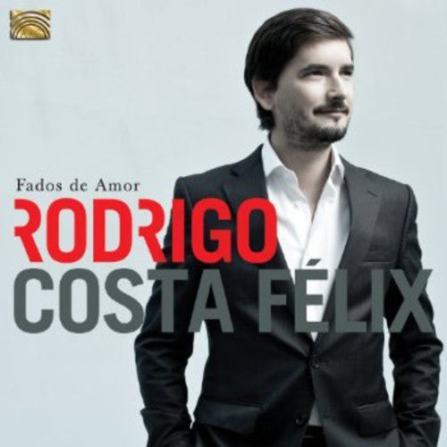 Rodrigo Costa Felix: Fados de Amor - CD