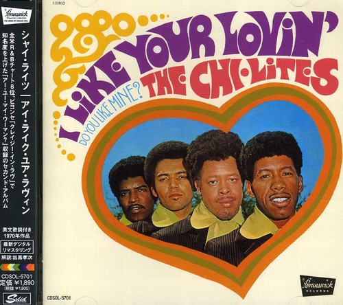 The Chi-Lites: I Like Your Lovin - CD