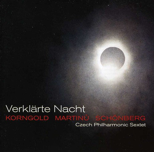 Korngold / Czech Philharmonic Sextet: Verklarte Nacht - Record