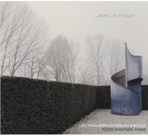 Yegor Shevtsov: Avec Un Frisson: Late Piano Works - Record