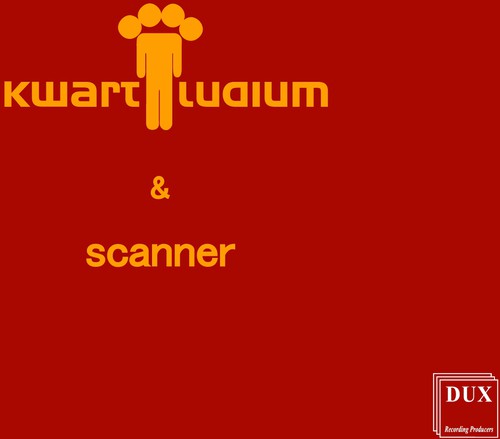 Scanner: Kwartludium & Scanner - Record