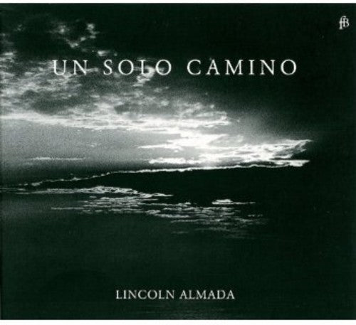 Lincoln Almada: Un Solo Camino - Record