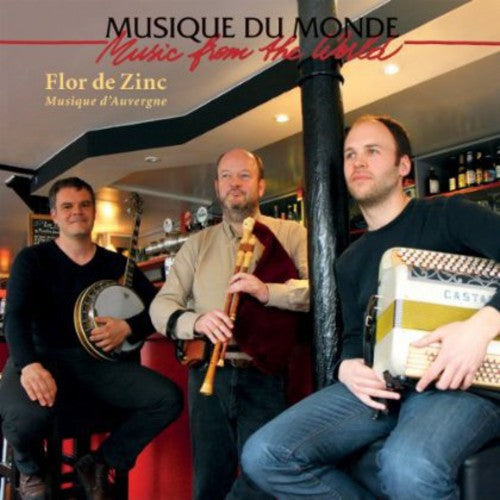 Flor De Zinc: Music of Auvergne - Record