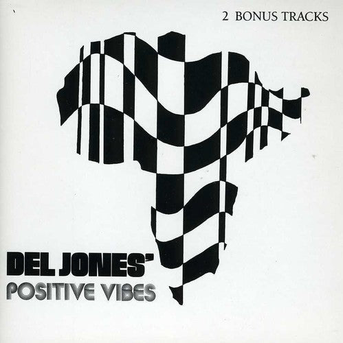 Del Jones: Positive Vibes - CD