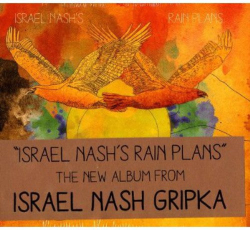 Israel Nash Gripka: Israel Nash's Rain Plans - Record