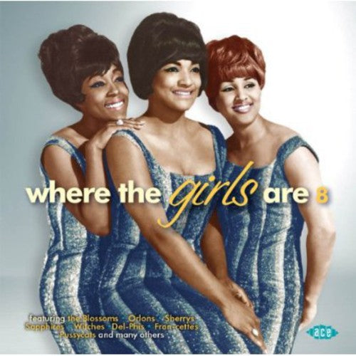 Various Artists: Where the Girls Are 8 / Various - CD