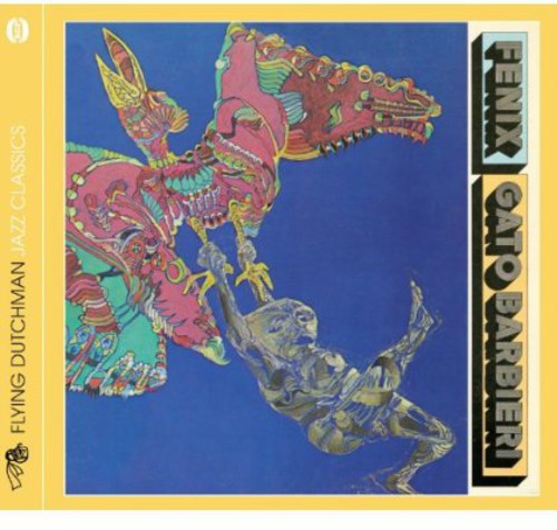 Gato Barbieri: Fenix - CD
