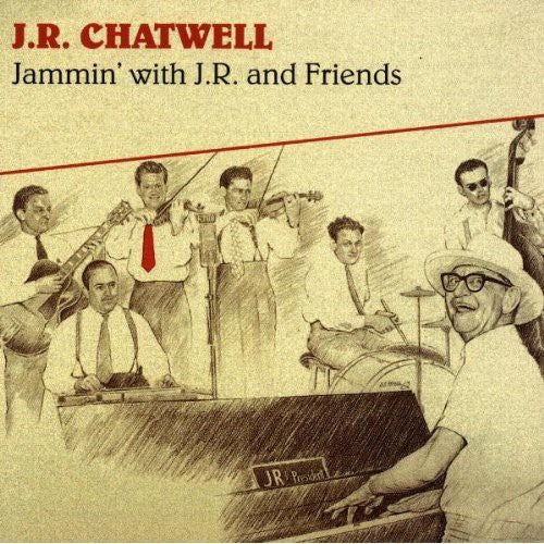 J.R. Chatwell: Jammin' with J.R. & Friends - Record