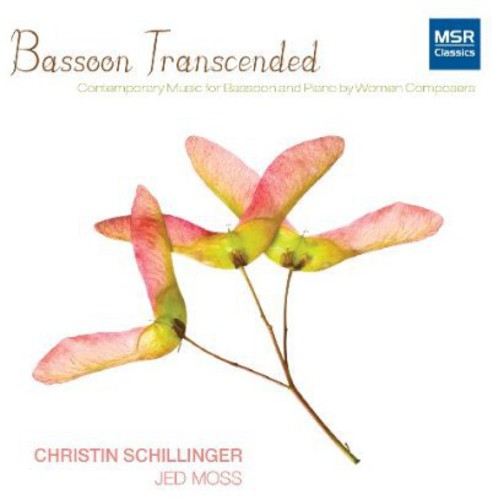 Christin Schillinger: Bassoon Transcended - Record