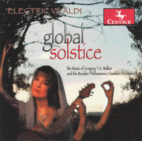 Gregory T.S. Walker: Electric Vivaldi: Global Solstice - Record