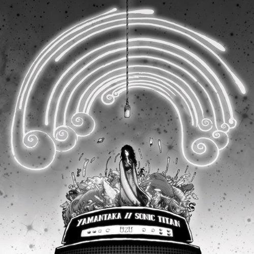 Yamantaka // Sonic Titan- Uzu { VINYL LP }