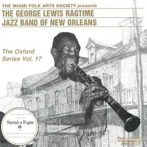 George Lewis: The Oxford Series, Vol. 17 - The Complete Holy Trinity Church Concert - CD