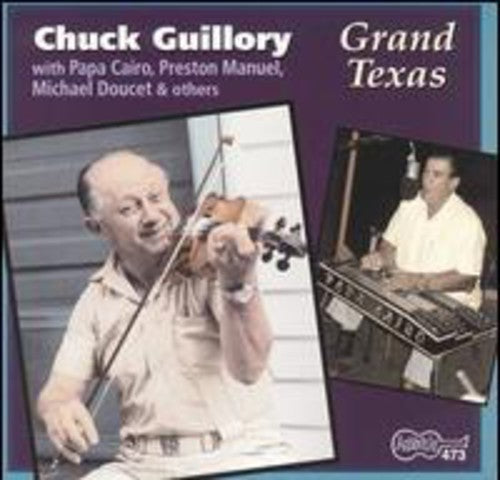 Chuck Guillory: Grand Texas - Record