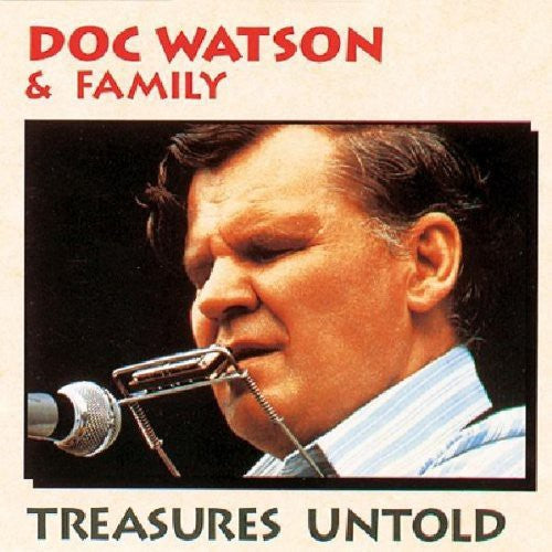 Doc Watson & Family: Treasures Untold - Record