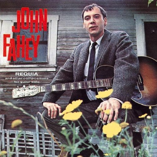 John Fahey: Requia - Record