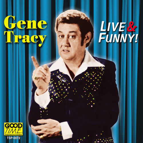 Gene Tracy: Live and Funny - Record
